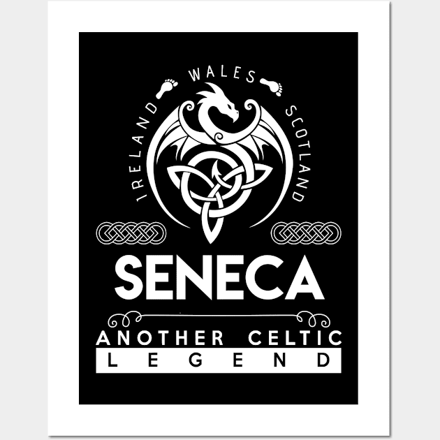 Seneca Name T Shirt - Another Celtic Legend Seneca Dragon Gift Item Wall Art by harpermargy8920